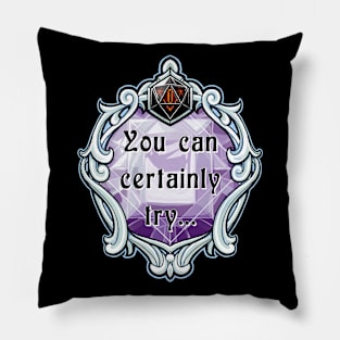 Amulet You Can Certainly Try... Pillow