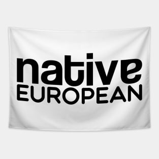 Native European Tapestry