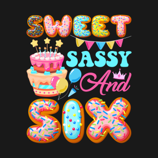 Sweet Sassy & Six 6 Years Old Donut Lover 6th Birthday Kids T-Shirt