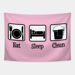 Eat Sleep Clean Tapestry