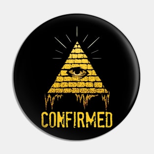 Illuminati Confirmed Shirt| Dank Memes Shirt Pin