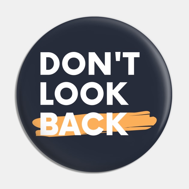 Don't Look Back Pin by twinkle.shop