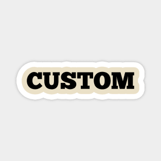 Custom Magnet