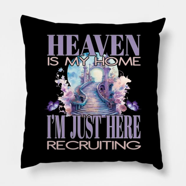 Religious Heaven Is My Home Christian God Jesus Angels Lord Pillow by Envision Styles