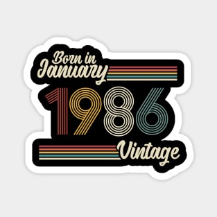 Vintage Born in January 1986 Magnet