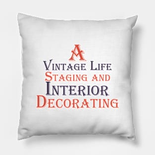 A Vintage Life Staging and Interior Decorating Pillow