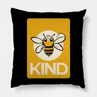 Bee Kind for everyone Pillow