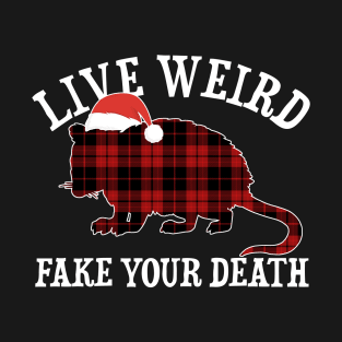 Opossum live weird fake your death christmas T-Shirt