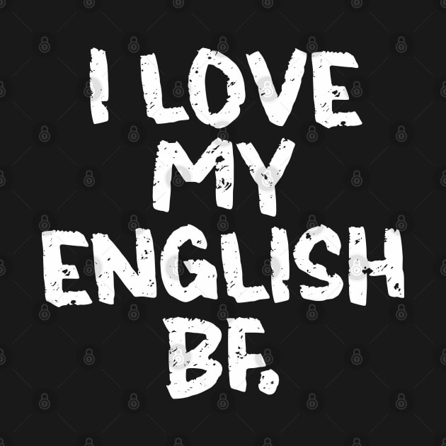 I love my English bf by Qasim