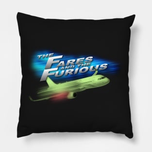 Fares and the Furious Pillow