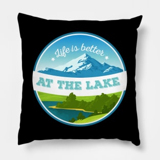 Life Is Better At The Lake Pillow