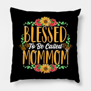 Blessed To Be Called Mommom Cute Mommom Mothers Day Pillow