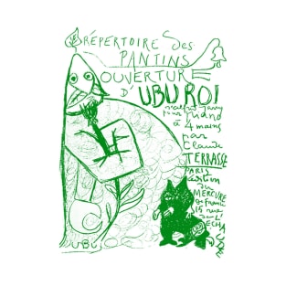 Ubu roi - green T-Shirt