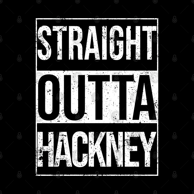 Straight Outta Hackney by teecloud