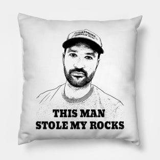 Andr3wsky Stole My Rocks Pillow