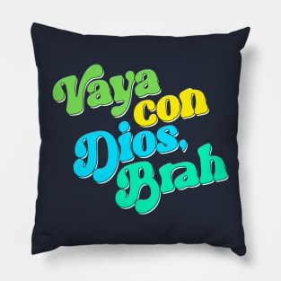 Vaya Con Dios, Brah Pillow