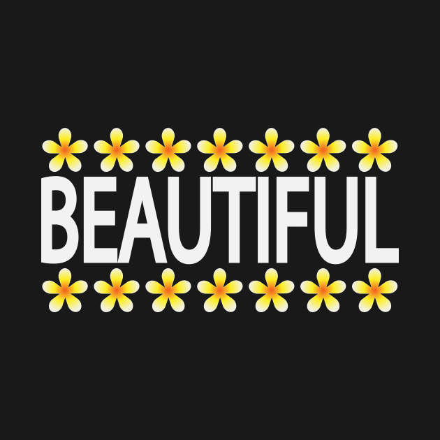 Beautiful being beautiful artistic typography by DinaShalash
