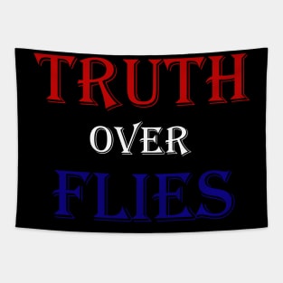 Truth Over Flies Tapestry