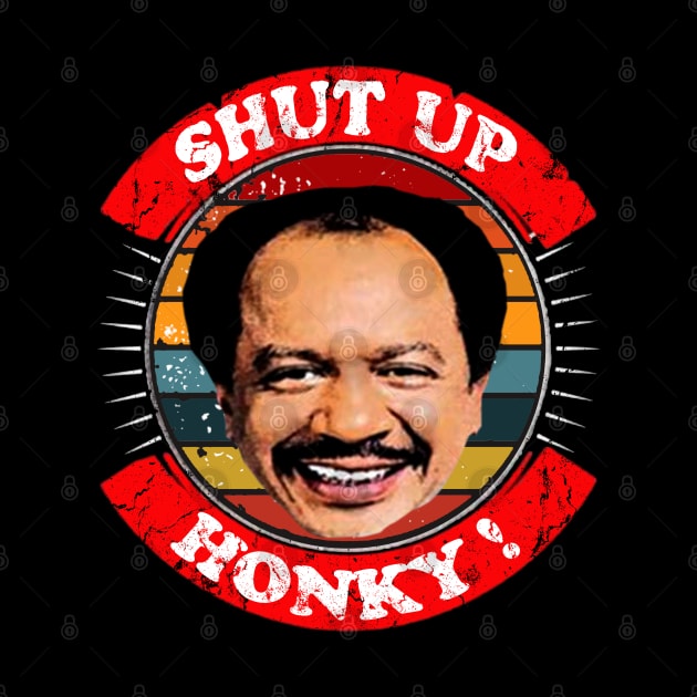 shut up honky! by RAIGORS BROTHERS