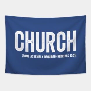 Church, Some Assembly Required Tapestry