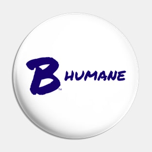 B Humane Pin