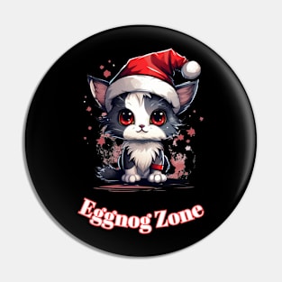 Eggnog Zone - Christmas Cat - Cute Graphic Quote Pin