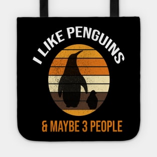 I Like Penguins & Maybe 3 People Tote