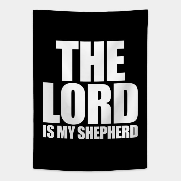 The Lord Is My Shepherd Tapestry by Indie Pop