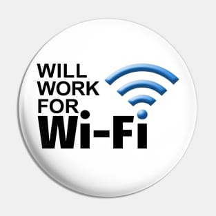 Will Work for WiFi Pin