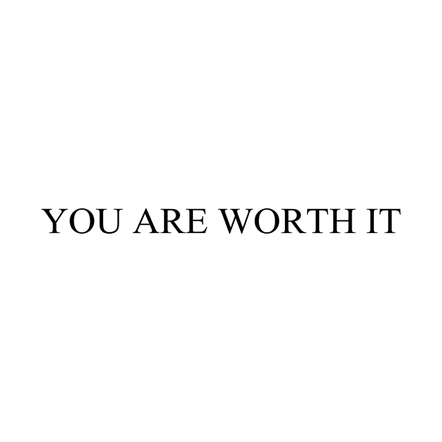 You Are Worth It by Kadeda RPG
