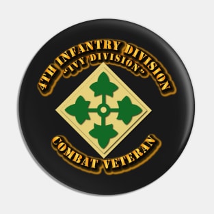 4th Infantry Division - Ivy Div - Cbt Vet Pin