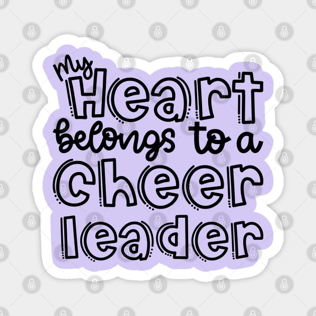 My Heart Belongs To A Cheerleader Mom Cute Magnet by GlimmerDesigns