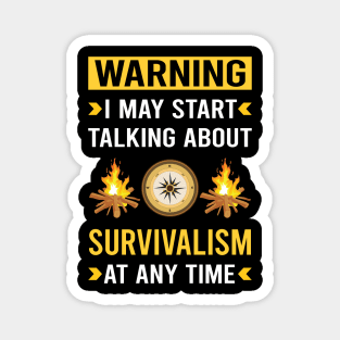 Warning Survivalism Prepper Preppers Survival Magnet