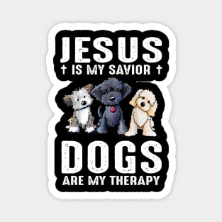 Jesus Is My Savior Dogs Are My Therapy Magnet