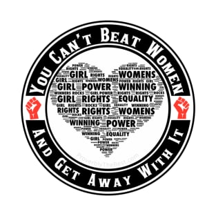 You Can’t Beat Women T-Shirt