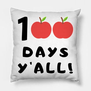 100 Days Y'all Pillow