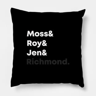 The IT Crowd Staff - Moss, Roy, Jen, Richmond. Pillow