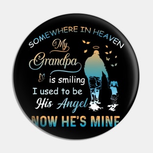 Somewhere In Heaven My Grandpa Is Smiling Memorial Grandpa Pin