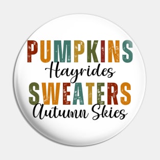 Pumpkins Hayrides Sweaters Autumn Skies Pin