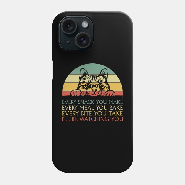 I'll Be Watching You, Funny Scary Cat Jokes, Cat Moms, Cat Dads, Cat Gifts 2023 Phone Case by sarcasmandadulting