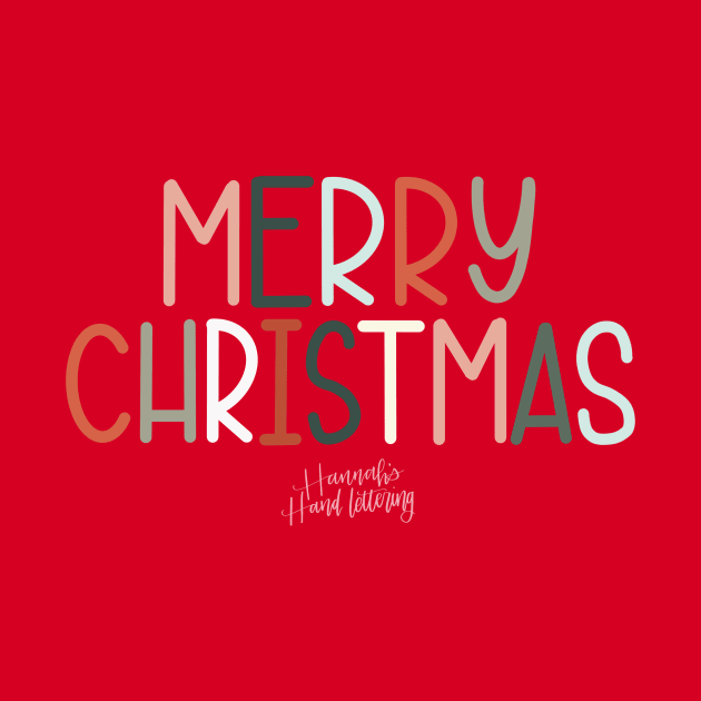 Merry Christmas! by Hannah’s Hand Lettering