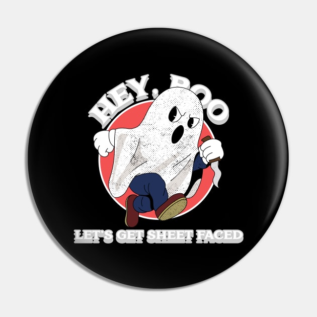 HEY,BOO LET'S GET SHEET FACED Pin by Laddawanshop