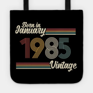 Vintage Born in January 1985 Tote