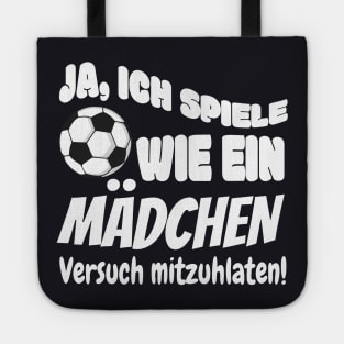 Frauenfußball lustiger Spruch Mädchen Geschenke Tote