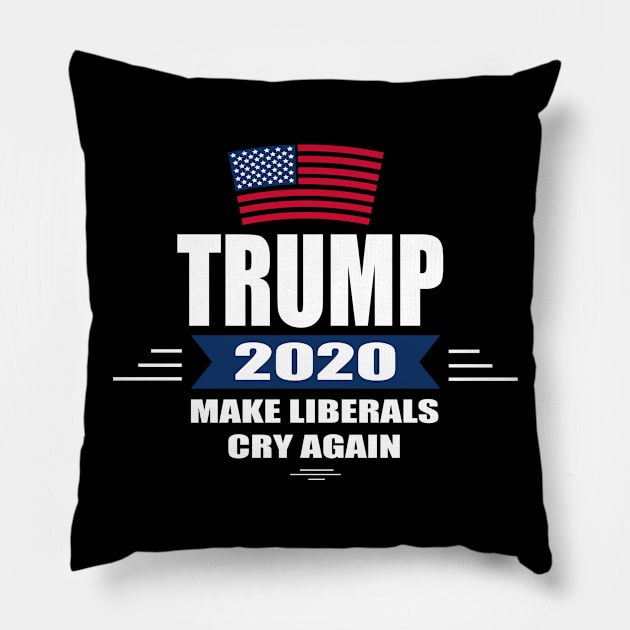 Trump 2020 Make Liberals Cry Again Pillow by amitsurti