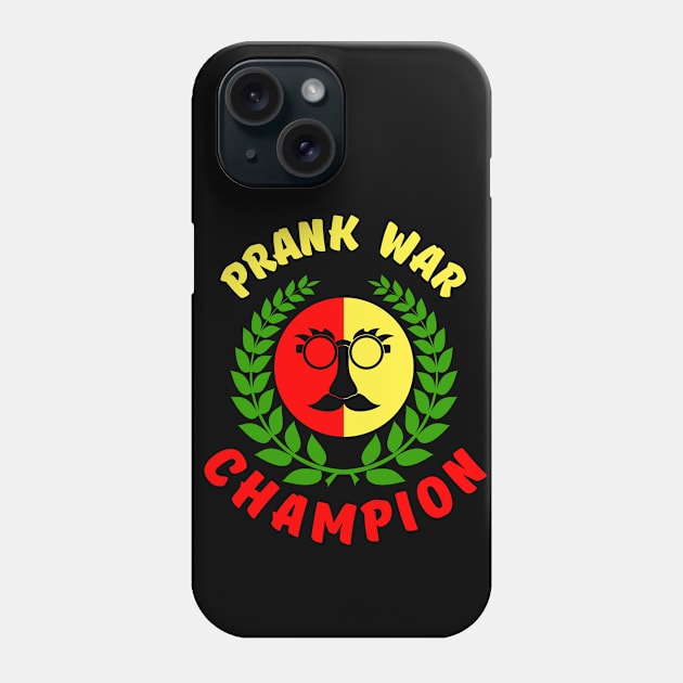 April fools day Prank War Champion Phone Case by Try It