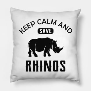 Rhino - Keep calm and save rhinos Pillow