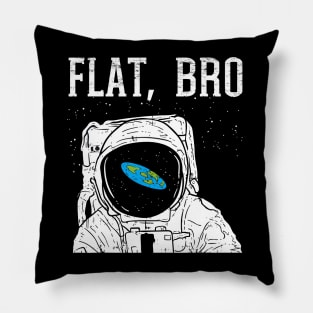 Flat Bro Astronaut Space Funny Earth Conspiracy Theory Pillow