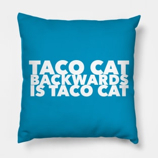 Taco Cat Backwards Pillow