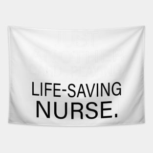 Just Another Card Playing Life Saving Nurse Gift Tapestry